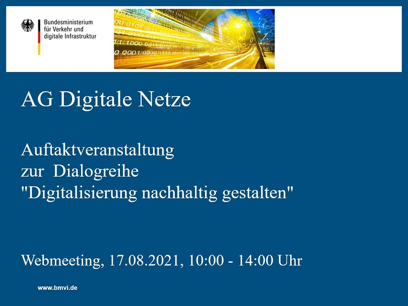 Webmeeting der AG Digitale Netze: Auftaktveranstaltung zur Dialogreihe "Digitalisierung nachhaltig gestalten