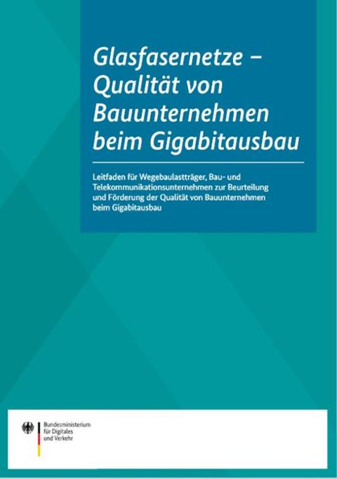 Cover der Broschüre: Glasfasernetze – Qualität von Bauunternehmen beim Gigabitausbau