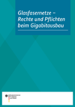 Cover der Broschüre: Glasfasernetze – Rechte und Pflichten beim Gigabitausbau