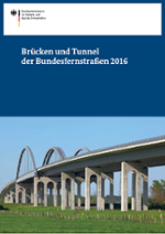 Deckblatt der Broschüre „Brücken und Tunnel der Bundesfernstraßen 2016“