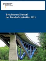 Titelbild der Broschüre Brücken und Tunnel der Bundesfernstraßen 2015