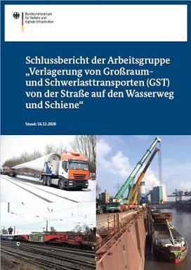 Deckblatt: Schlussbericht der Arbeitsgruppe „Verlagerung von Großraumund Schwerlasttransporten (GST) von der Straße auf den Wasserweg und Schiene“
