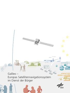 Deckblatt der Broschüre „Galileo – Europas Satellitennavigationssystem im Dienst der Bürger“