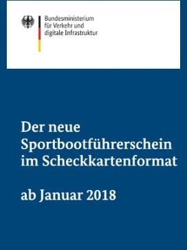 Flyer Der neue Sportbootführerschein im Scheckkartenformat ab Januar 2018 (Quelle: BMVI)
