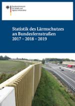 Statistik des Lärmschutzes an Bundesfernstraßen 2016